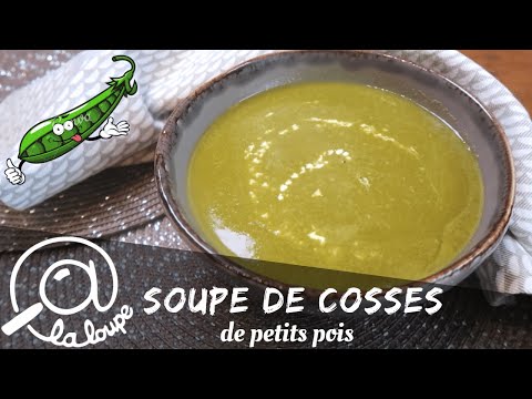 ANTI GASPI - SOUPE DE COSSES DE PETITS POIS #152