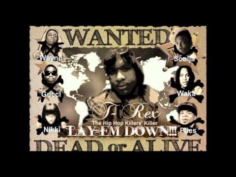 T-Rex: Imma Lay'em Down (unedited re-up)