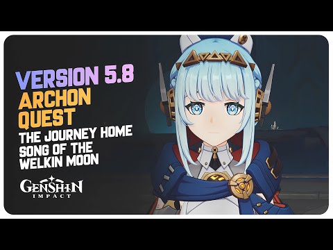 Version 5.8 Archon Quest (Full Quest) The Journey Home | Genshin Impact