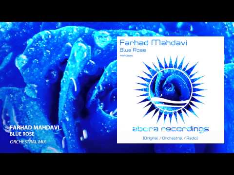 Farhad Mahdavi - Blue Rose (Orchestral Mix)