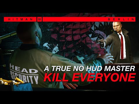I used mods to make this Kill Everyone Challenge more immersive - Berlin Master/No HUD | HITMAN 3