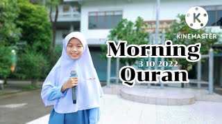 Morning Quran (3/10/2022) ด.ญ.วีริศรา กอเซ็ม ป.6/2