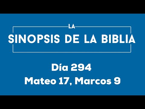 Día 294 (Mateo 17, Marcos 9)