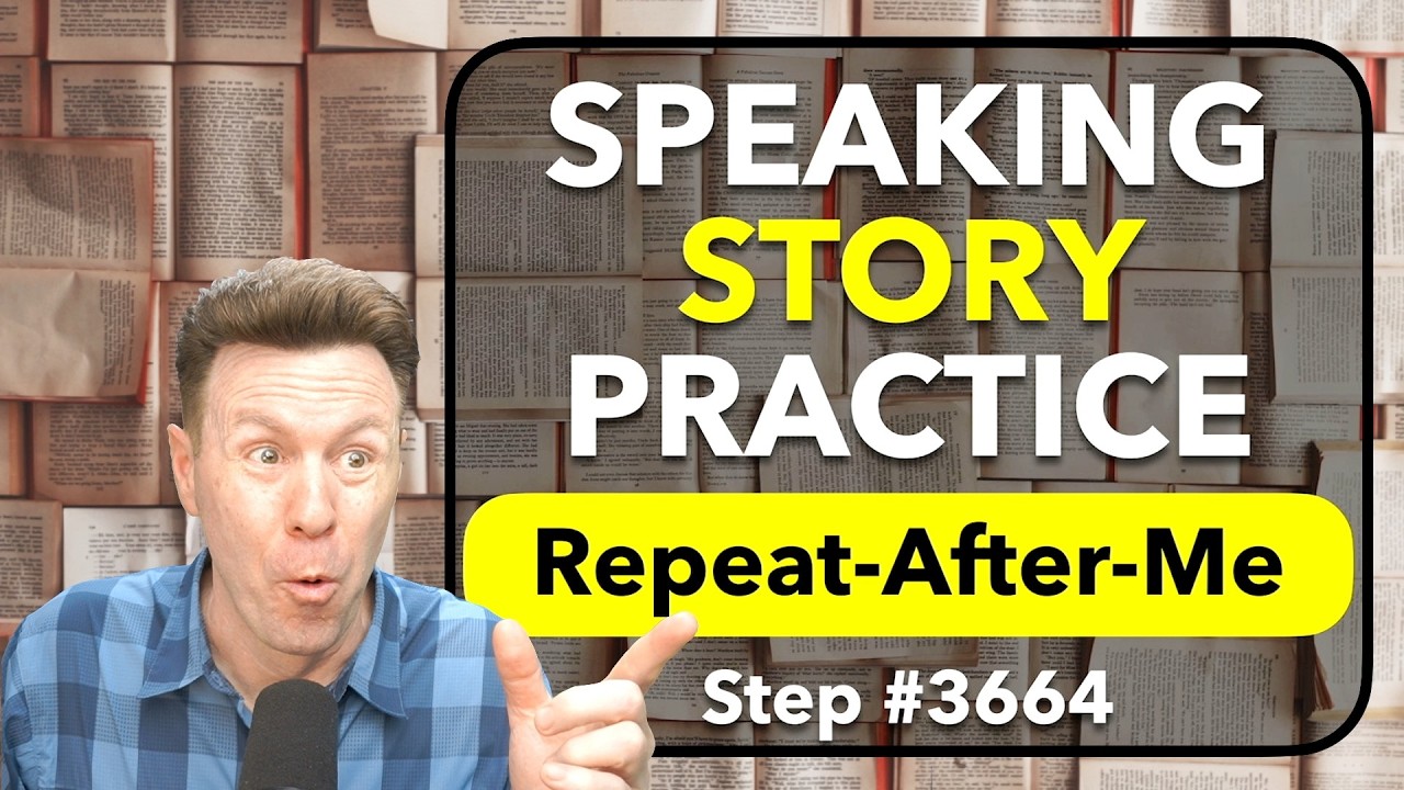Repeat-After-Me STORY English SPEAKING Practice