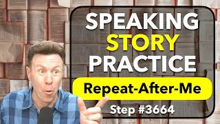 Repeat-After-Me STORY English SPEAKING Practice
