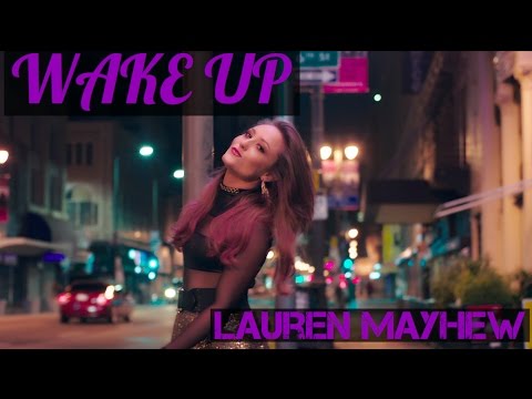 *BRAND NEW! "WAKE UP" music video by Lauren Mayhew