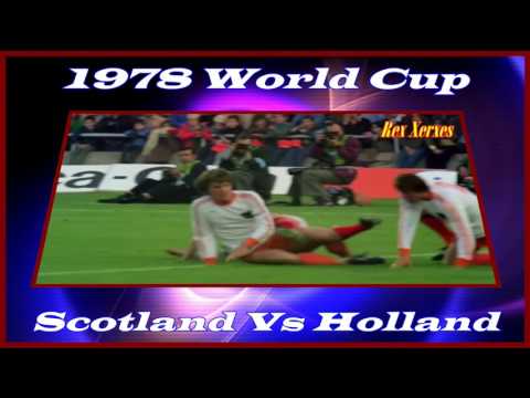 Scotland Vs Holland 1978 W Cup Archie Gemmill's Goal