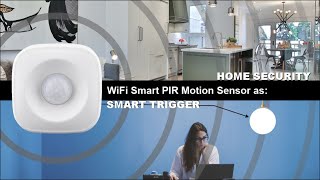 Setup guide of a Wi-Fi Smart PIR Motion Sensor with the Smart Life or Tuya Smart App