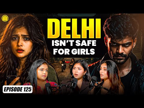 Pyaar, YouTube aur Delhi ki Sachchai | Paayal Tena | Sonal Kaushal