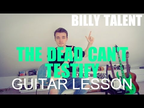 The Dead Can't Testify - Billy Talent (GUITAR TUTORIAL/LESSON#70)