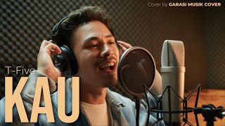 Download lagu T-Five – Kau | Jazz Fusion Cover By Garasi Musik Cover mp3