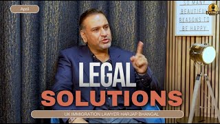 Legal Solutions with Harjap Singh Bhangal - 26.04.2024