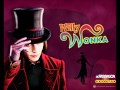 Wonka's  Welcome Song instrumental