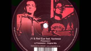 JV & Red Eye Feat. Apolosse - Possession (Original Mix)