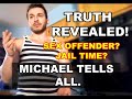Michael Fitt reveals the truth about his past (sex offender status, jail time, attempted suicide)