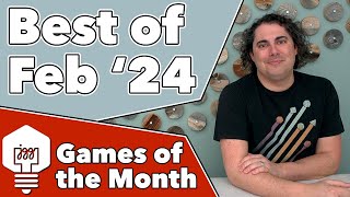 Games of the Month - February 2024