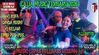 Download lagu ㊙️CALIA MUSIC TERBARU 2026 MUSIC LEPAS FULLBASS GEDUNG AJI TULANG BAWANG DINDA HUSNI/SADAM/EMBI 4 VJ mp3 Download lagu ㊙️CALIA MUSIC TERBARU 2026 MUSIC LEPAS FULLBASS GEDUNG AJI TULANG BAWANG DINDA HUSNI/SADAM/EMBI 4 VJ mp3