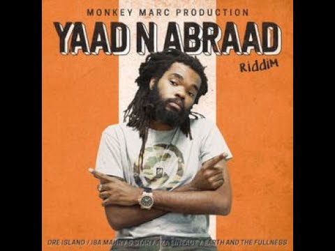 T.A. - Yaad N Abraad Riddim Mix (Monkey Marc Production 2018)  @RIGINALREMIX