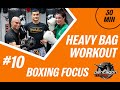 Heavy Bag Workout for Kickboxing and Muay Thai - Boxing Focus -- Class #10