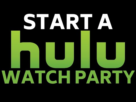 Watch Hulu Remotely with Friends Using Hulu Watch...