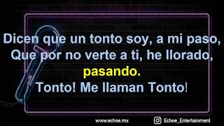 José José - Me Llaman Tonto (Versión Karaoke)