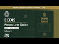 ECDIS Procedures Guide 2025 2026 Edition Volume 2