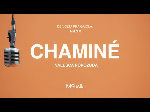 Video thumbnail for Chaminé (Versão Clean)