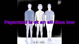 I'm Not Famous || Lyrics || AJR