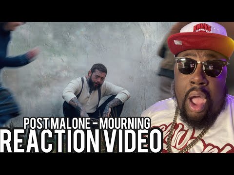 Post Malone - Mourning (Official Music Video) REACTION