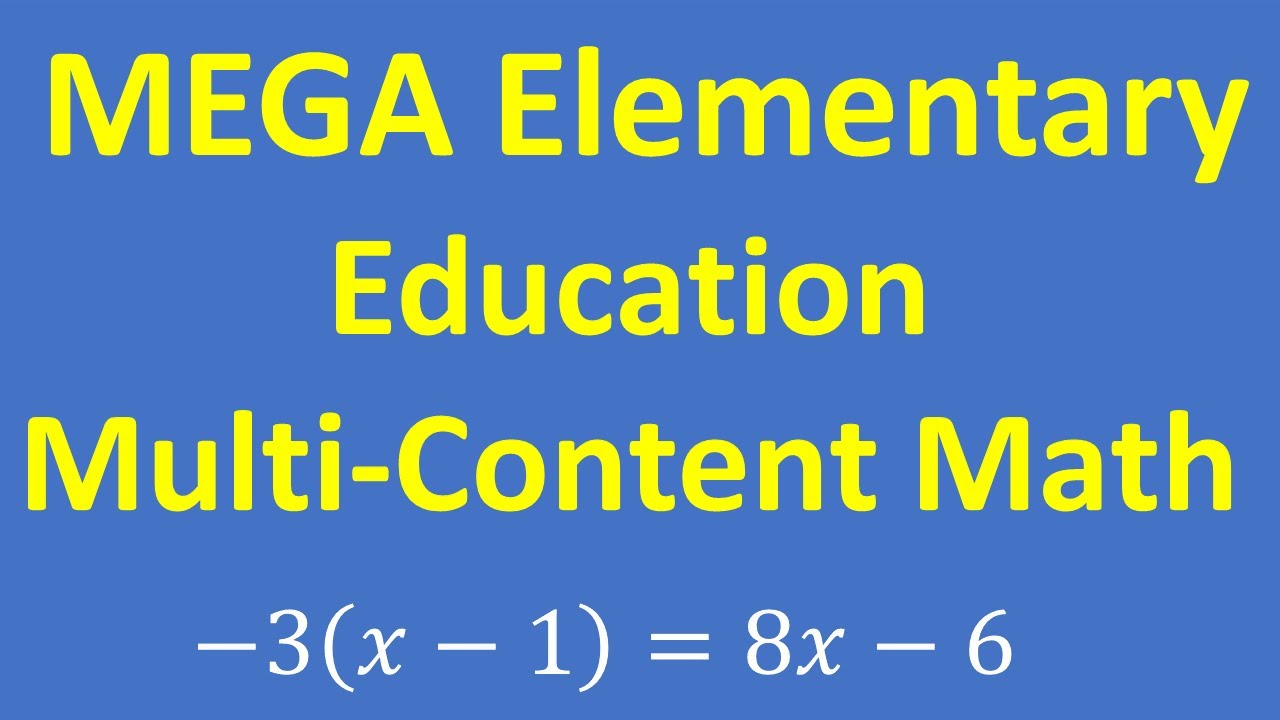 MEGA Test   Elementary Education Multi Content Math Practice