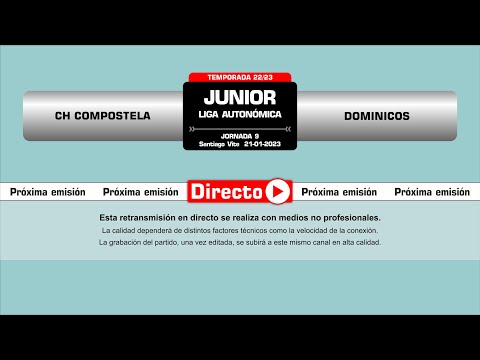 🎥​ CH Compostela - Dominicos [Campeonato autonómico Junior | J9]