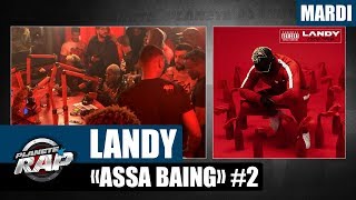 Planète Rap - Landy &quot;Assa Baing&quot;  #Mardi