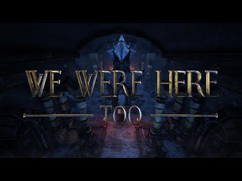We Were Here Too Playthrough