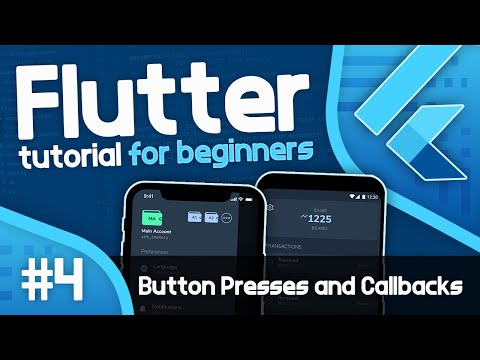 Flutter Tutorial For Beginners 4 Button Presses and Callbacks
