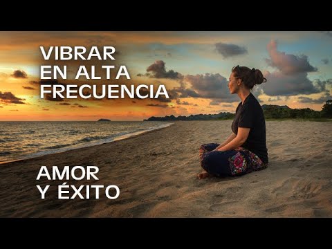 Musica para Vibrar en Alta Frecuencia del Amor y Exito con Musica 432 Hz