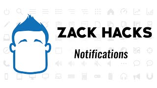 Zack Hack   Notifications