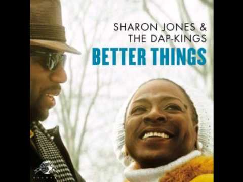 Sharon Jones & The Dap Kings - Better Things