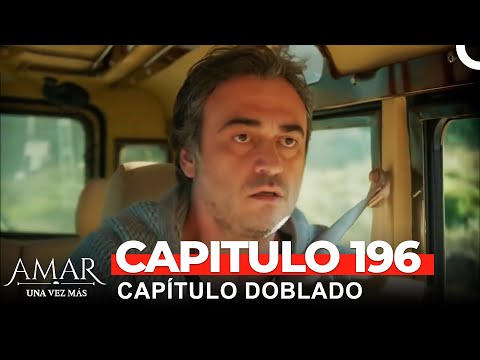 Amar Una Vez Más Capitulo 196 (Doblado en Español)