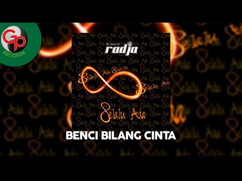 Radja - (BBC) Benci Bilang Cinta (Official Lyric)