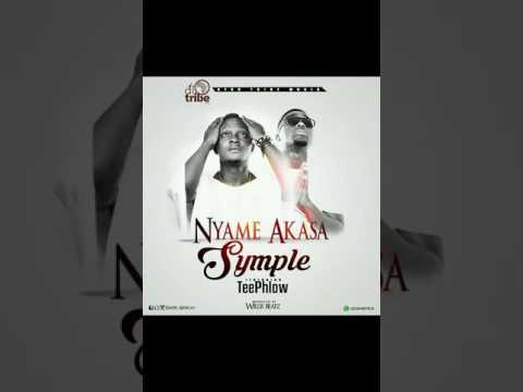 Symple ft TeePhlow NyameAkasa (prod by WillisBeat)