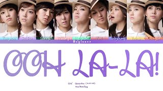 Girls’ Generation (소녀시대) - Ooh La-La! (울랄라) (Han/Rom/Eng Color Coded Lyrics)