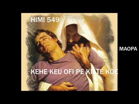HIMI 549 - MAOPA -  KEHE KEU OFI PE KIATE KOE