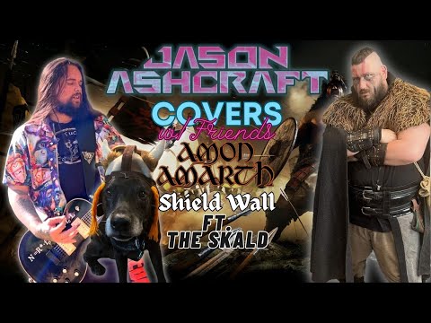 Shield Wall (Amon Amarth Cover) ft. The Skald of Thorsguard