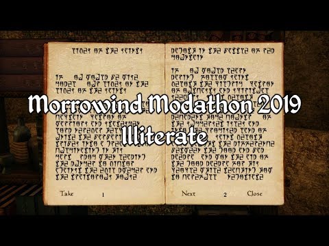 Morrowind Modathon 2019 - Illiterate Showcase