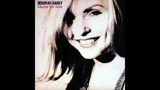 Deborah Harry - Maybe For Sure (Pascal Gabriel Mix)