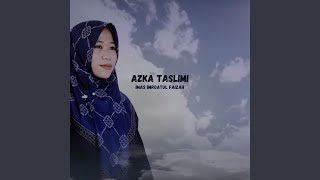 Download lagu Azka Taslimi mp3 Download lagu Azka Taslimi mp3
