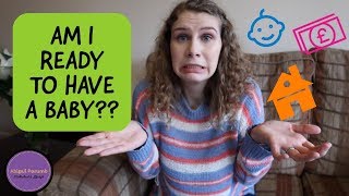 Am I Ready to Have a Baby?