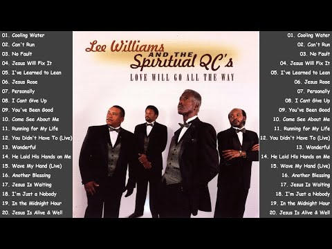 Lee Williams & The Spiritual QC's Masterpieces in 2024 - The Best Classic Gospel Songs