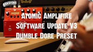 Atomic Amplifire Software Update V3 - Dumble Dore Preset