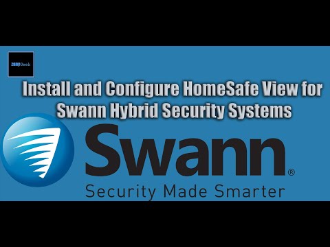 Easy Swann Security HomeSafe View App Setup | Windows PC Tutorial | Zany Geek